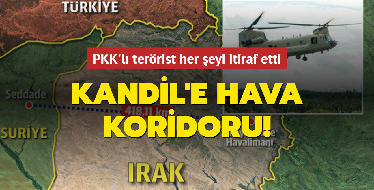 PKK'l terrist her eyi itiraf etti! Kandil'e hava koridoru...