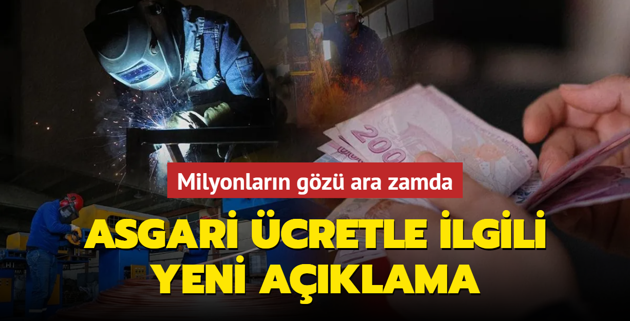 Milyonlarn gz ara zamda... Asgari cretle ilgili yeni aklama