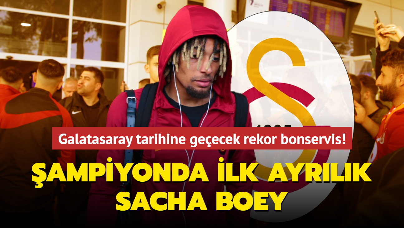 ampiyonda ilk ayrlk Sacha Boey! Galatasaray tarihine geecek rekor bonservis