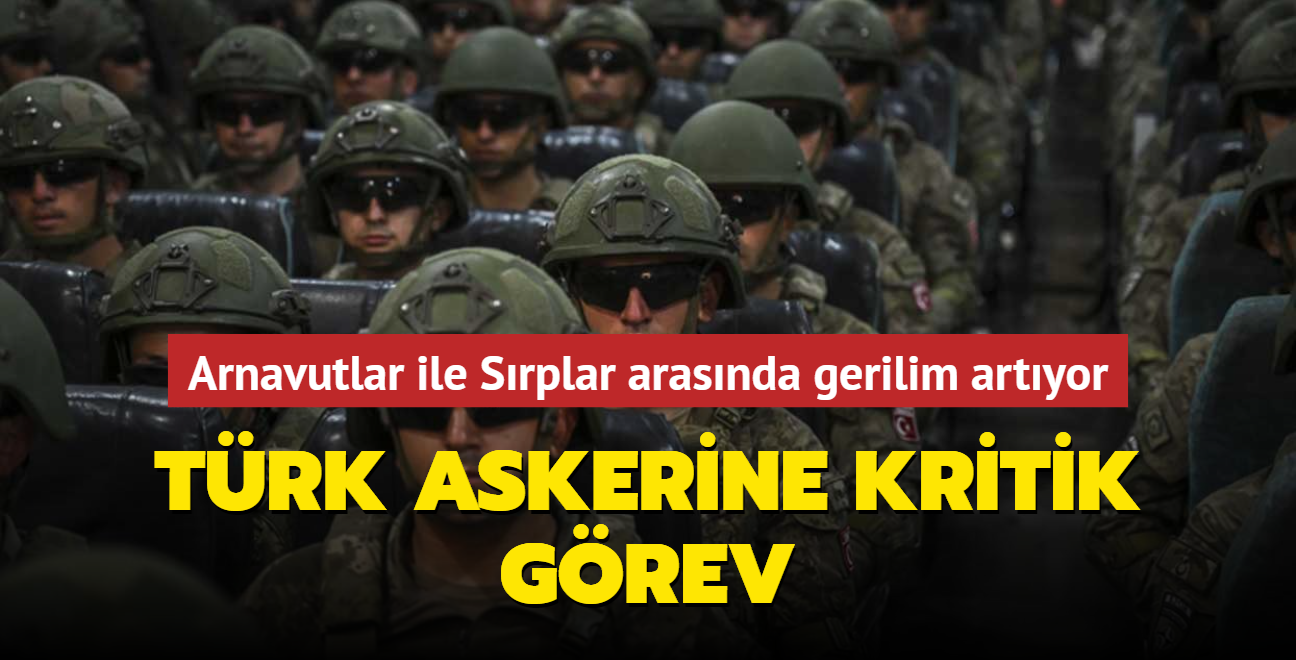 Trk askerine kritik bir grev daha geliyor! ABD basn: Trkiye, Kosova'da KFOR komutasn devralacak