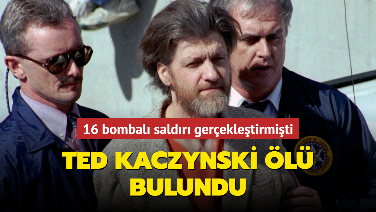 16 bombal saldr gerekletirmiti... Ted Kaczynski l bulundu