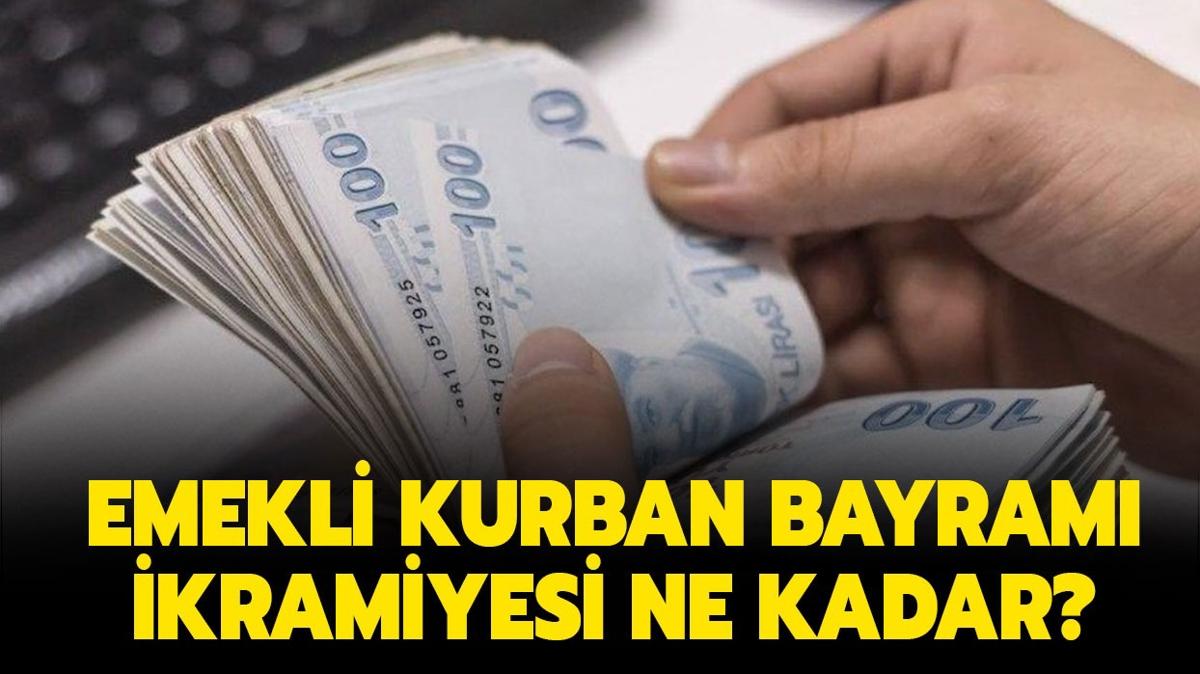 SSK, BA-KUR, Emekli Sand emekli ikramiyesi ne kadar yatacak" Emekli Kurban Bayram ikramiyesi 2023