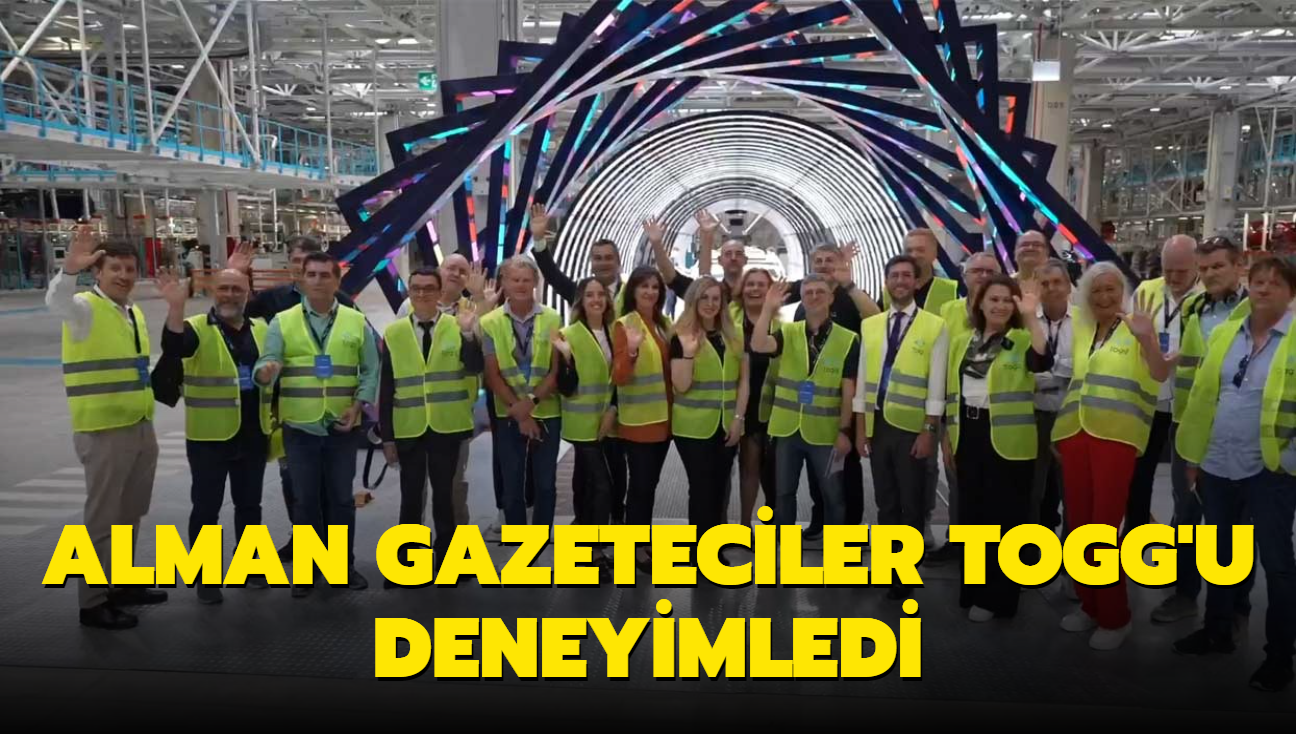 Alman gazeteciler Togg'u deneyimledi