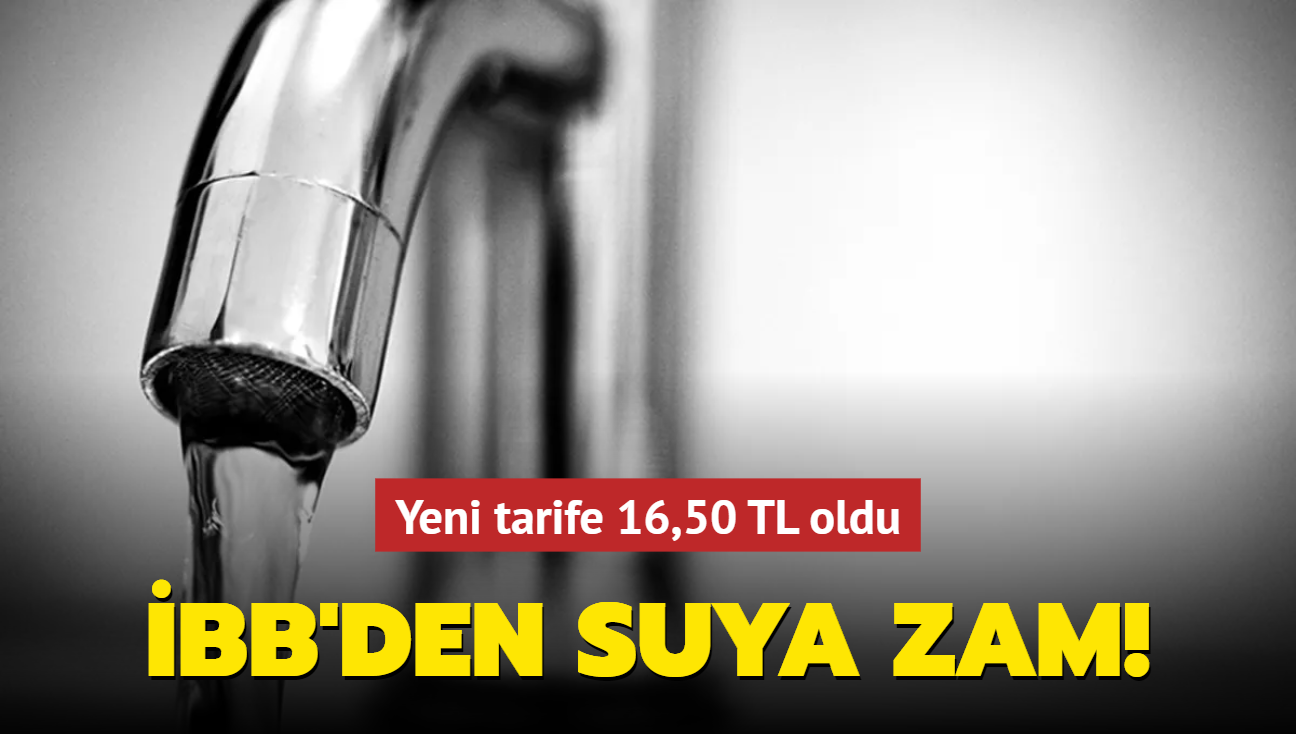 BB'den suya zam! Yeni tarife 16,50 TL oldu