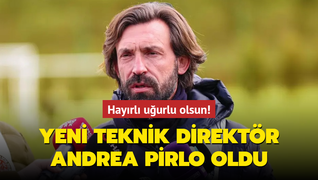 Hayrl uurlu olsun! Yeni teknik direktr Andrea Pirlo oldu