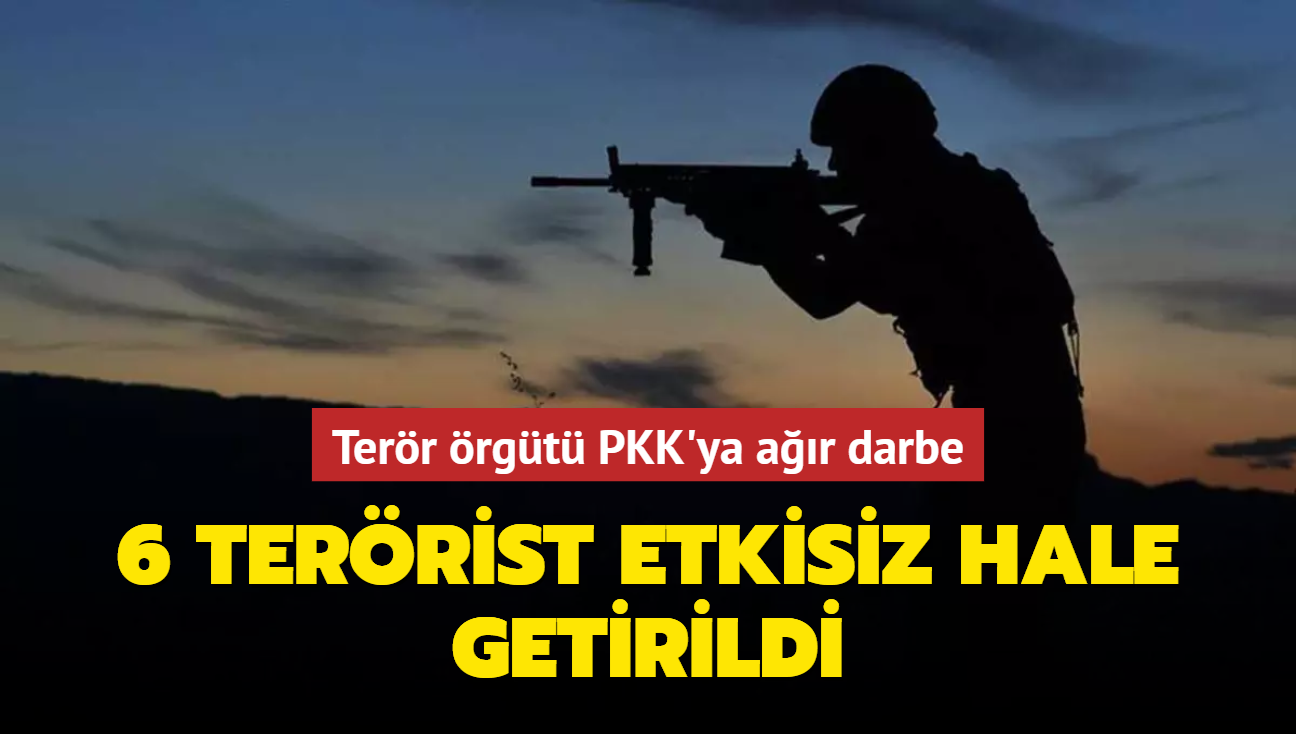 Terr rgt PKK'ya ar darbe... 6 terrist etkisiz hale getirildi