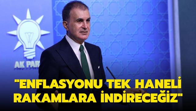 "Enflasyonu Tek Haneli Rakamlara Indireceğiz"