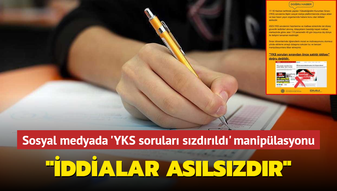Sosyal medyada 'YKS sorular szdrld' maniplasyonu... "iddialar aslszdr"