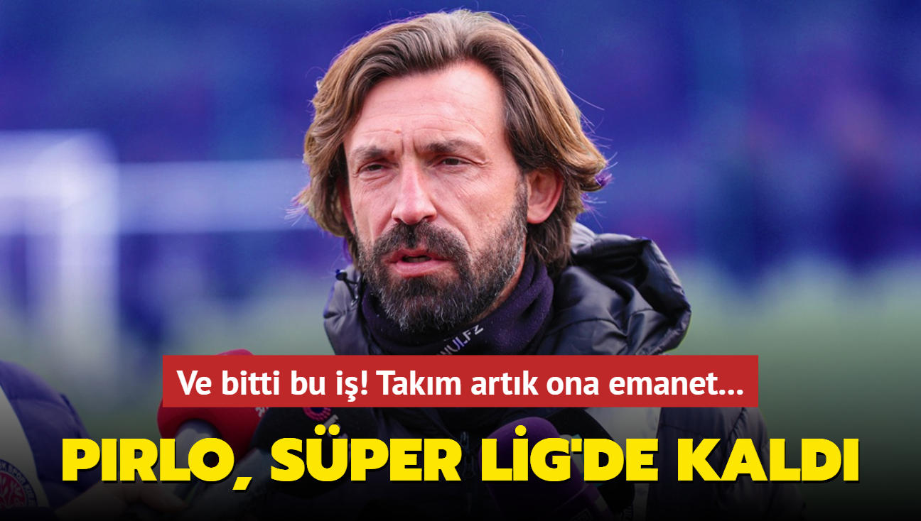 Andrea Pirlo, Sper Lig'de kald! Ve bitti bu i: Takm artk ona emanet...