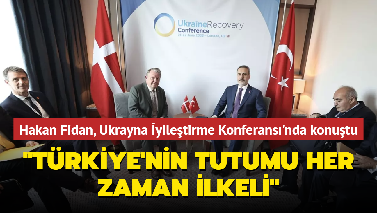 Hakan Fidan, Ukrayna yiletirme Konferans'nda konutu... 'Trkiye'nin tutumu her zaman ilkeli'