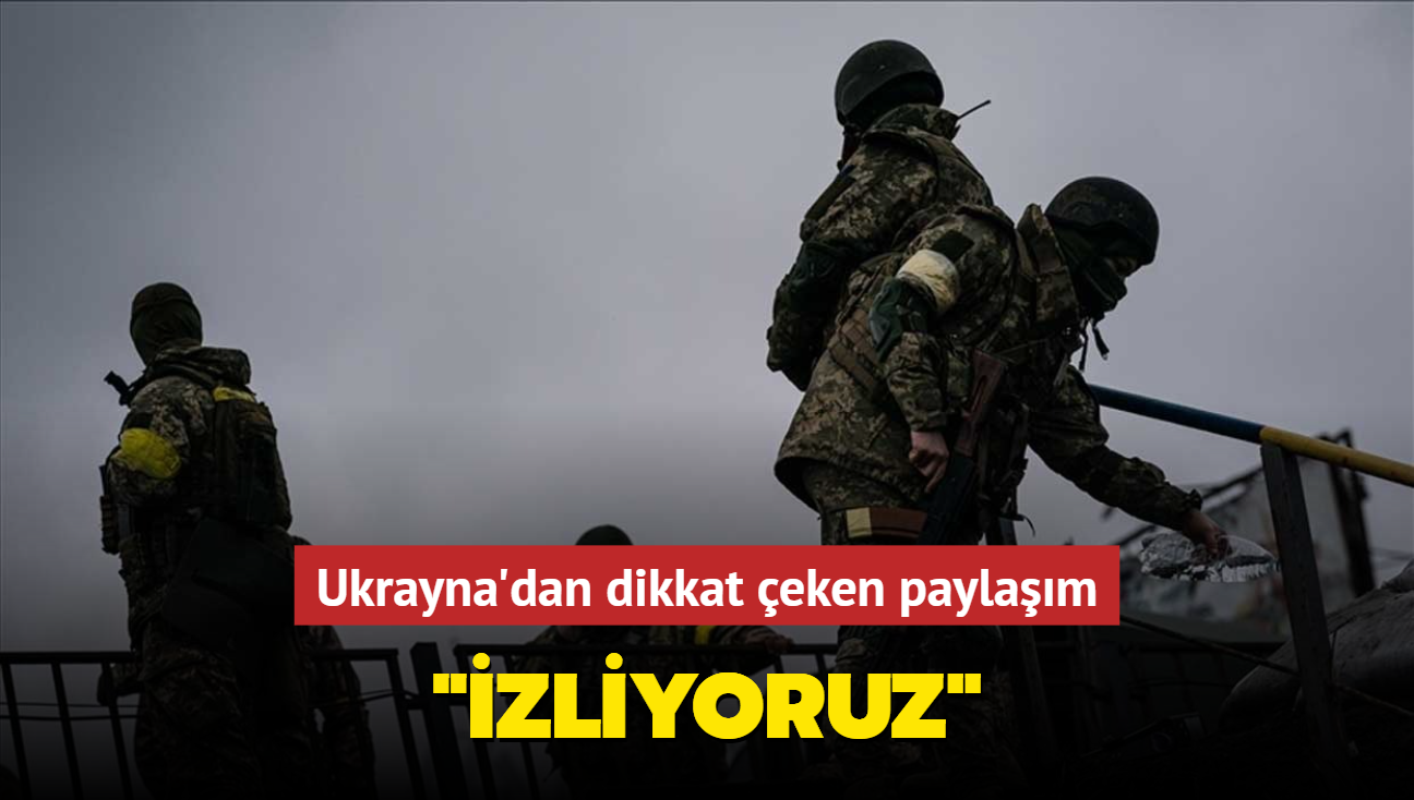 Ukrayna'dan dikkat eken paylam... "zliyoruz"