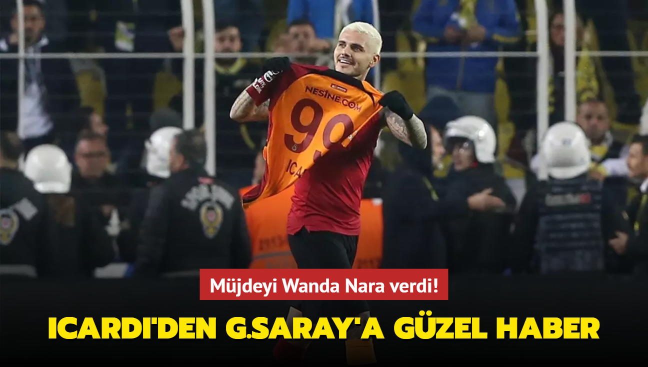 Mauro Icardi'den Galatasaray'a gzel haber! Mjdeyi Wanda Nara verdi