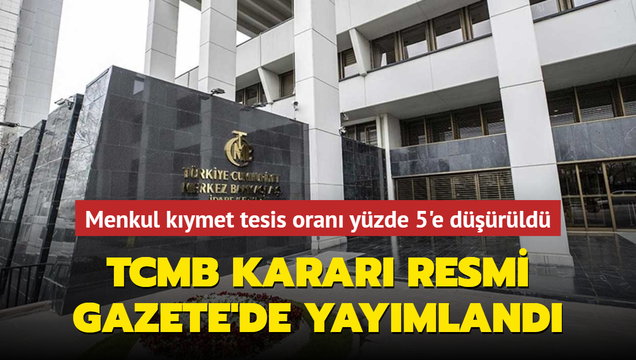 TCMB Karar Resmi Gazete'de yaymland... Menkul kymet tesis oran yzde 5'e drld