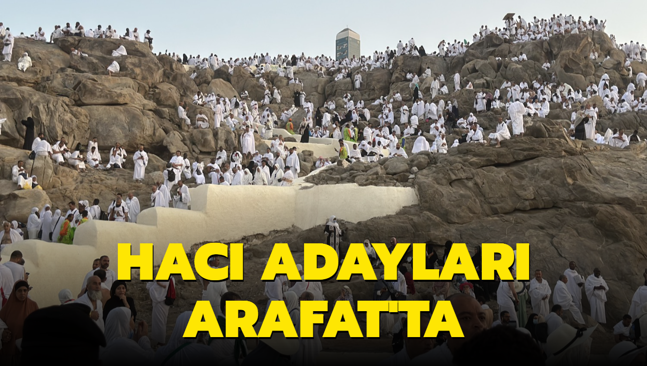 Hac adaylar Arafat'ta: Vakfe duas yapld