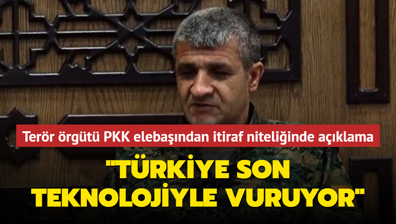 Terr rgt PKK elebandan itiraf niteliinde aklama... "Trkiye son teknolojiyle vuruyor"