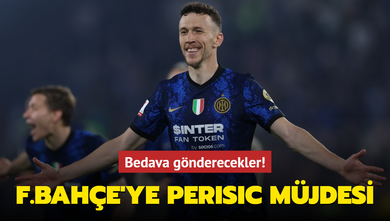 Fenerbahe'ye Ivan Perisic mjdesi! Bedava gnderecekler