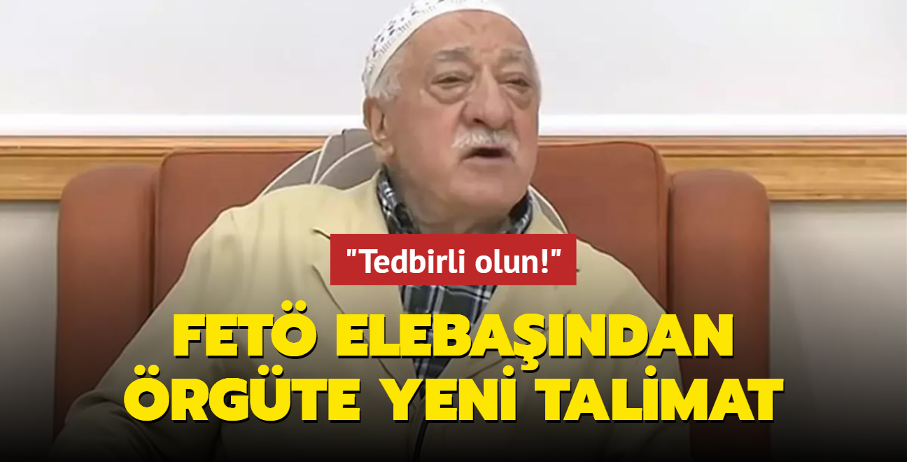 FET elebandan rgte yeni talimat: Tedbirli olun!