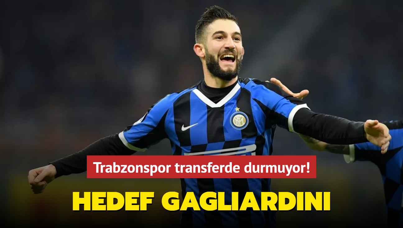 Trabzonspor transferde durmuyor! imdiki hedef Roberto Gagliardini