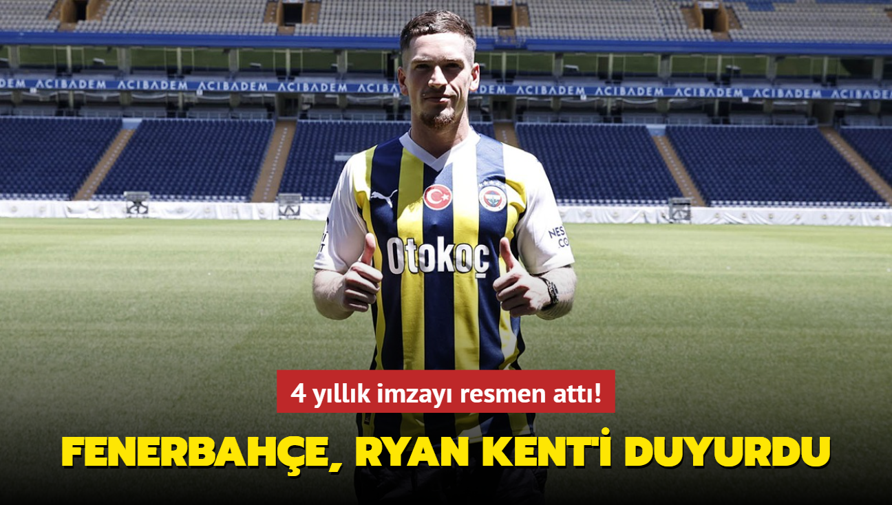 Fenerbahe, Ryan Kent'i duyurdu! 4 yllk imzay resmen att