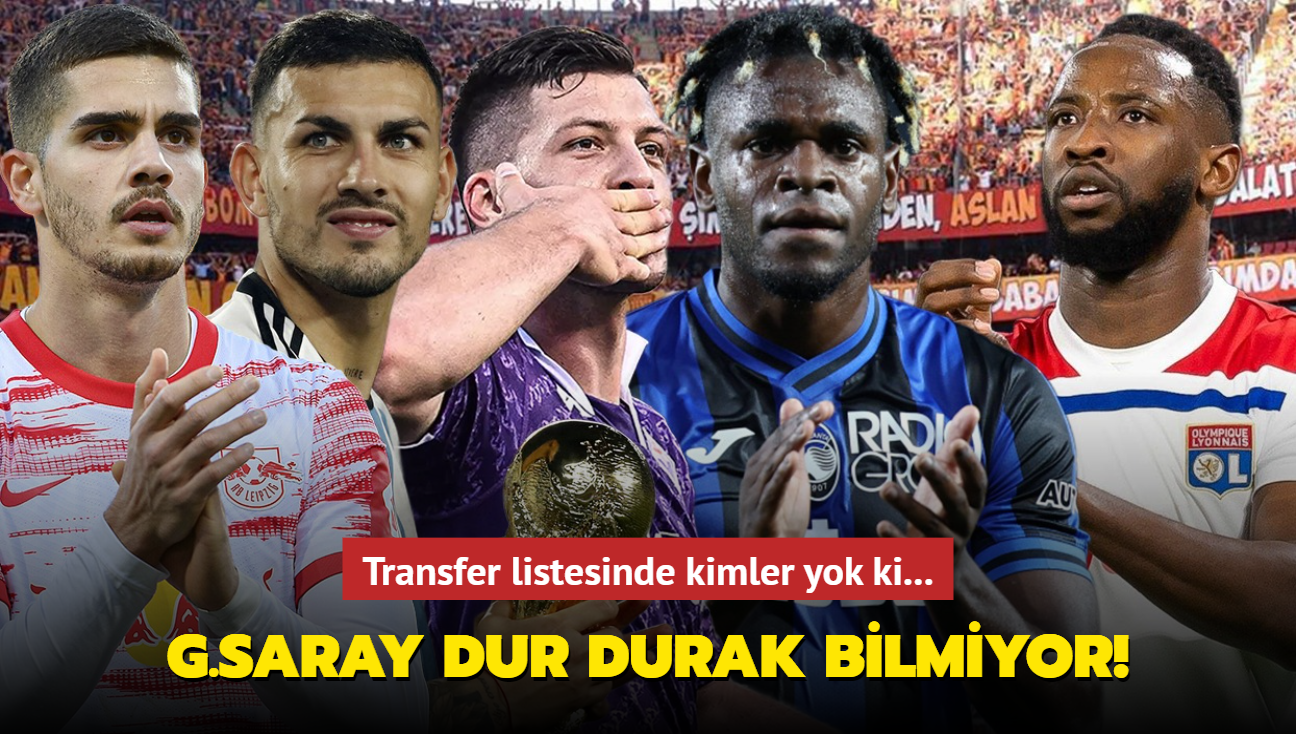 Galatasaray dur durak bilmiyor! Transfer listesinde kimler yok ki...