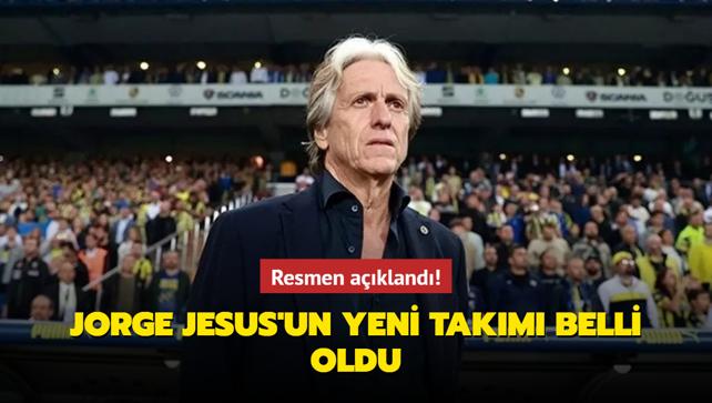 Resmen akland! Jorge Jesus'un yeni takm belli oldu