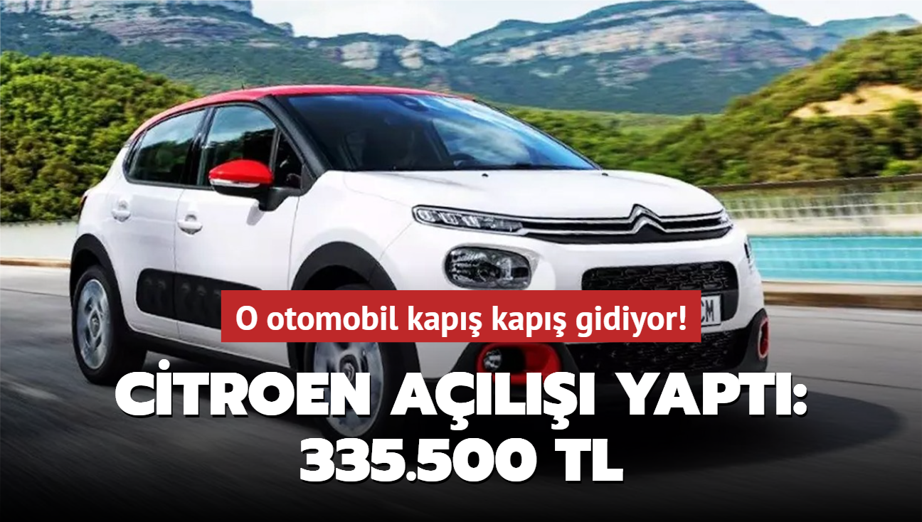 Citroen al yapt: 335.500 TL! O otomobil kap kap gidiyor...