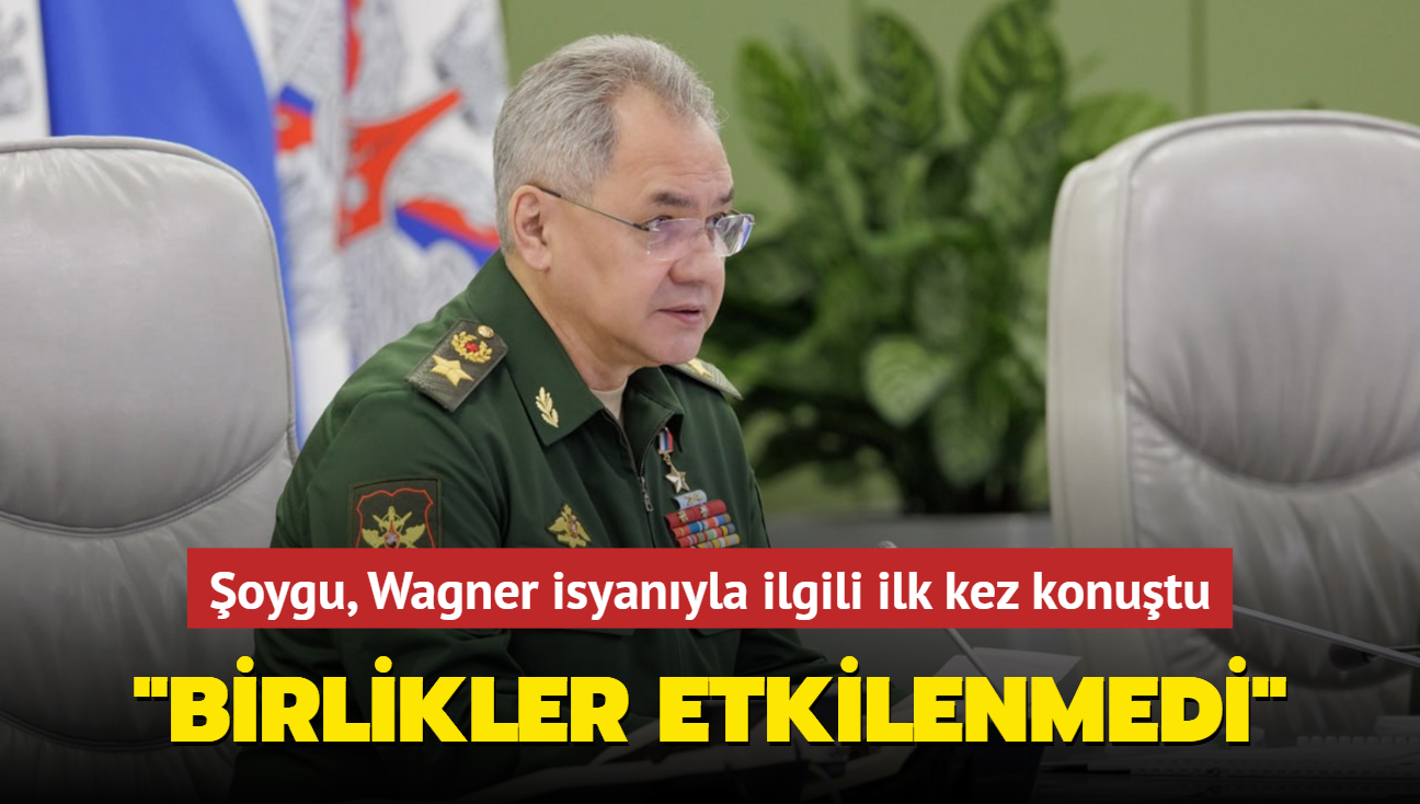 oygu Wagner isyanyla ilgili ilk kez konutu: Birlikler etkilenmedi