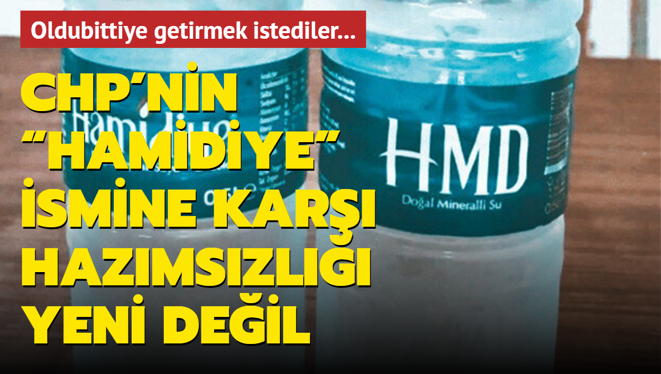 Oldubittiye getirmek istediler... CHP'nin Hamidiye ismine kar hazmszl yeni deil