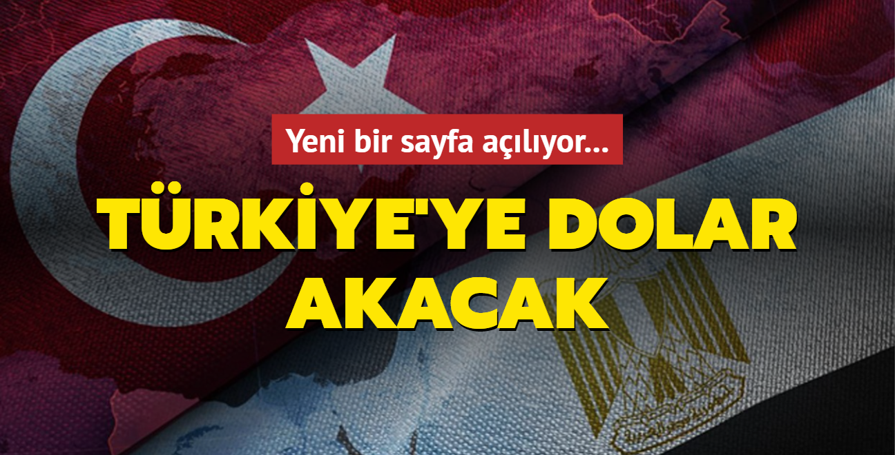 Yeni bir sayfa alyor... Trkiye'ye dolar akacak