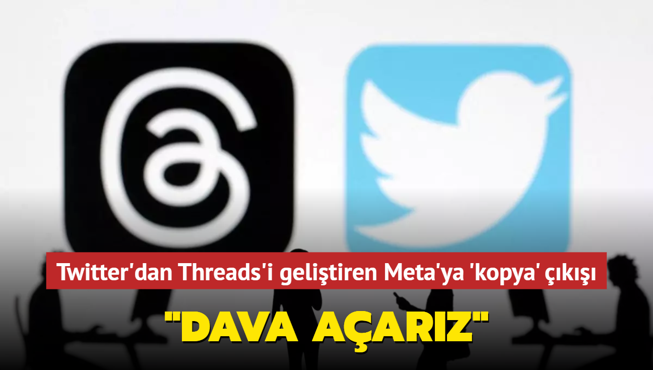 Twitter'dan Threads'i gelitiren Meta'ya 'kopya' k..."Dava aarz"