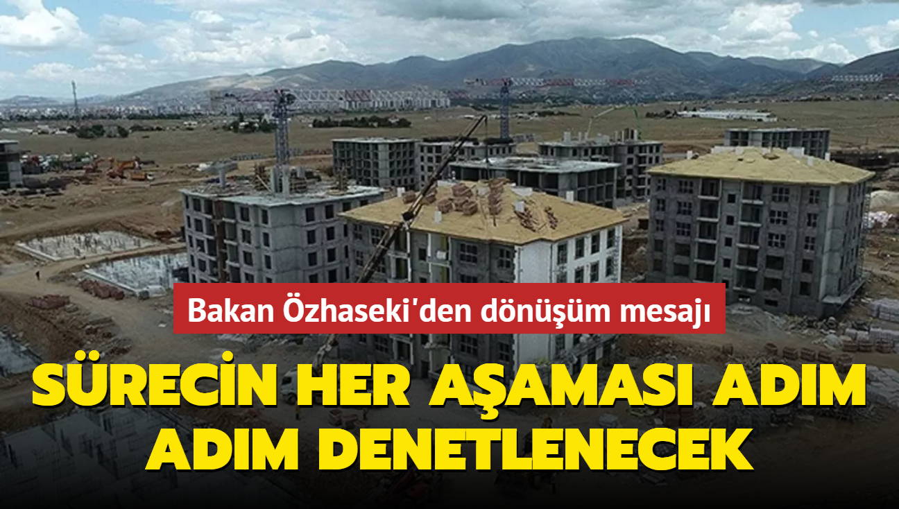 Bakan zhaseki'den dnm mesaj! Srecin her aamas adm adm denetlenecek