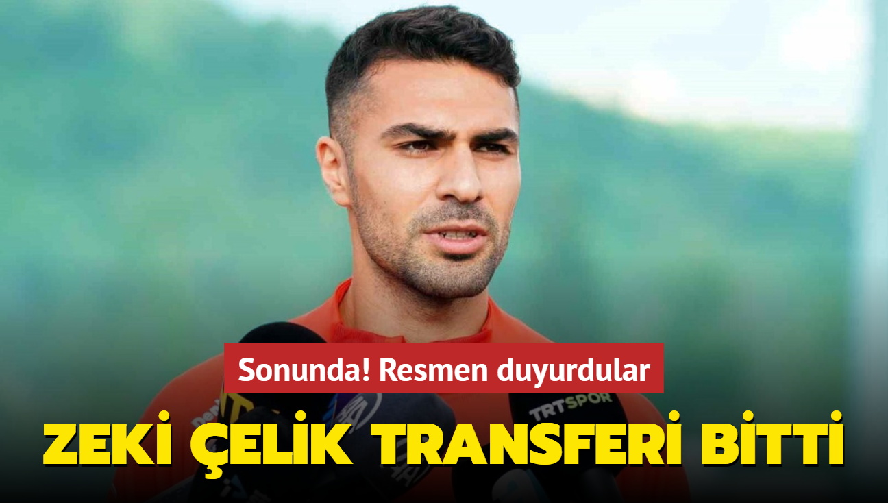 Ve Zeki elik transferi bitti! Sonunda resmen duyurdular