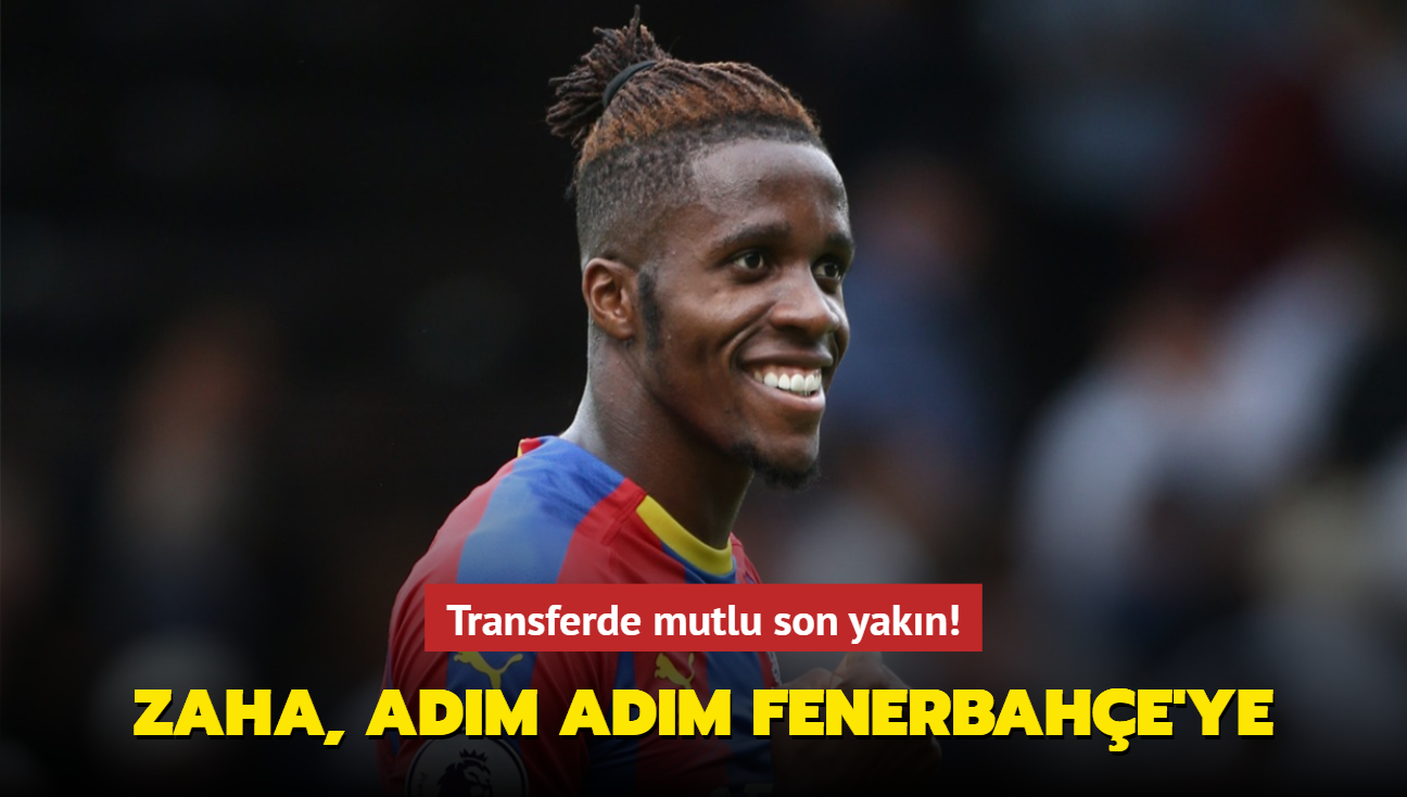 Wilfried Zaha, adm adm Fenerbahe'ye! Transferde mutlu son yakn