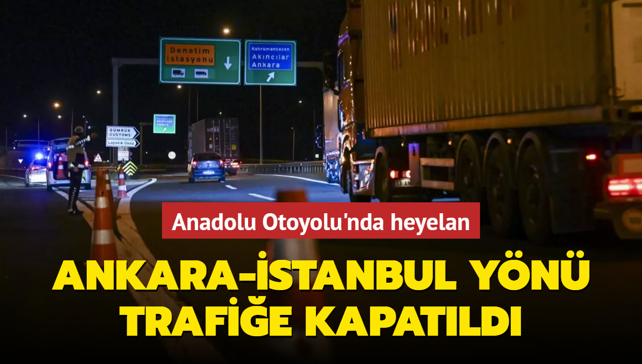 Anadolu Otoyolu'nda heyelan... Ankara-stanbul yn trafie kapatld