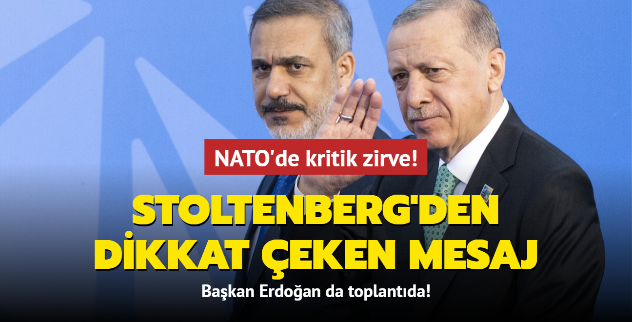 NATO'de kritik zirve! Stoltenberg'den dikkat eken mesaj... Bakan Erdoan da toplantda!