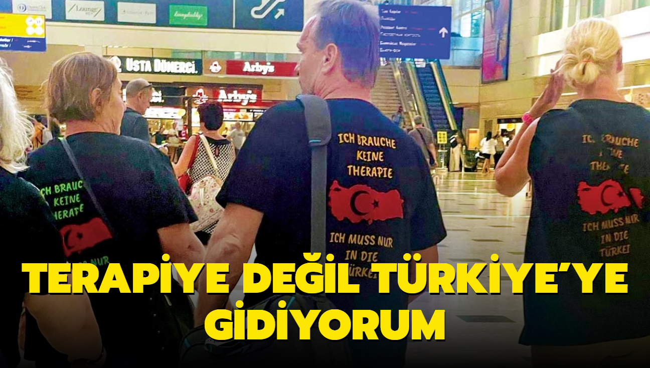 Terapiye deil Trkiye'ye gidiyorum