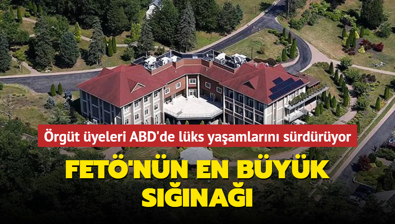 FET'nn en byk sna: rgt yeleri ABD'de lks yaamlarn srdryor