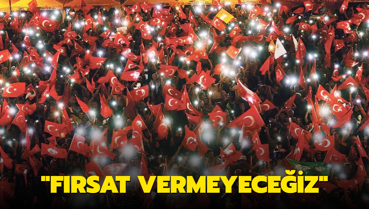 "Frsat vermeyeceiz"