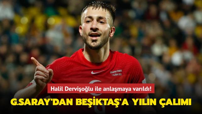 Galatasaray'dan Beikta'a yln alm! Halil Derviolu ile anlamaya varld