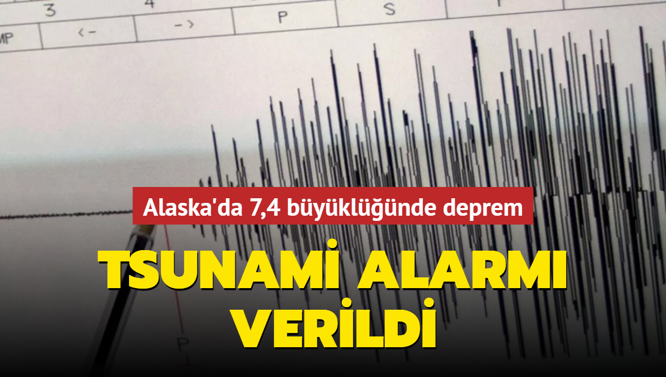 Alaska aklarnda 7,4 byklnde deprem: Tsunami alarm verildi