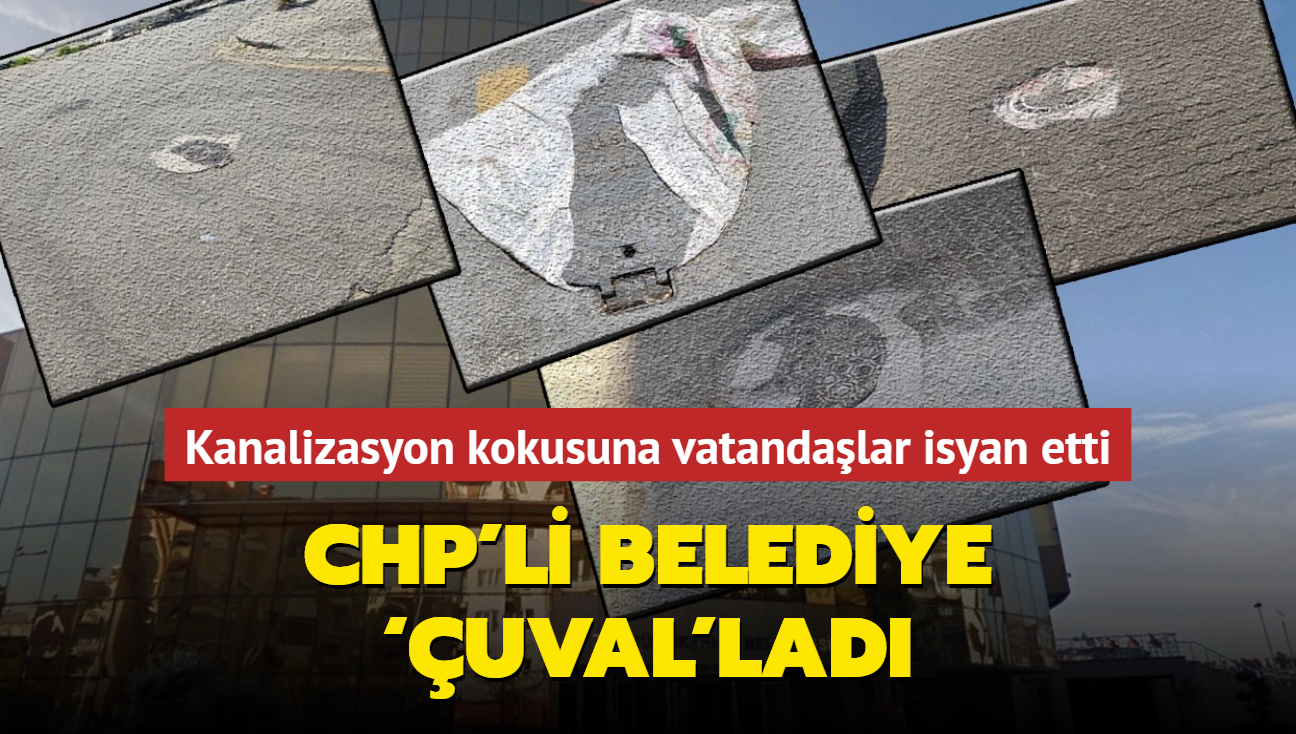 CHP'li belediye uval'lad... Kanalizasyon kokusuna vatandalar isyan etti