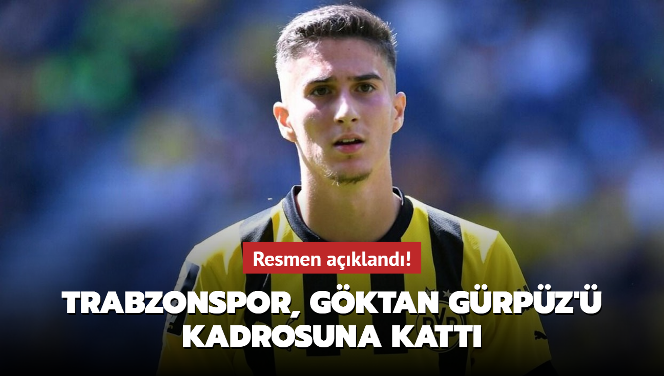 Resmen akland! Trabzonspor, Gktan Grpz' kadrosuna katt