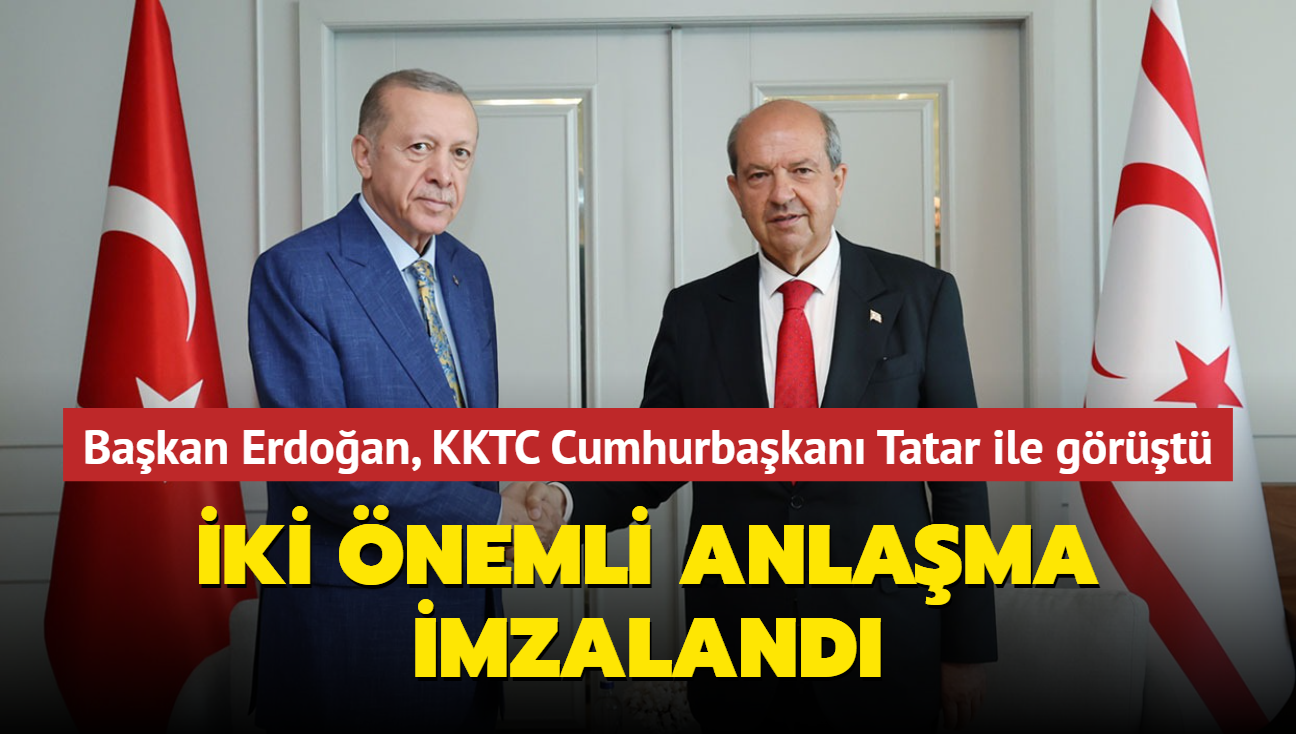 Başkan Erdoğan, KKTC Cumhurbaşkanı Tatar Ile Görüştü... İki önemli ...