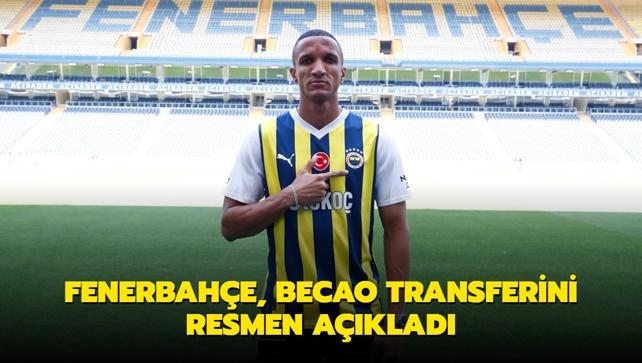 Fenerbahe, Becao transferini resmen aklad