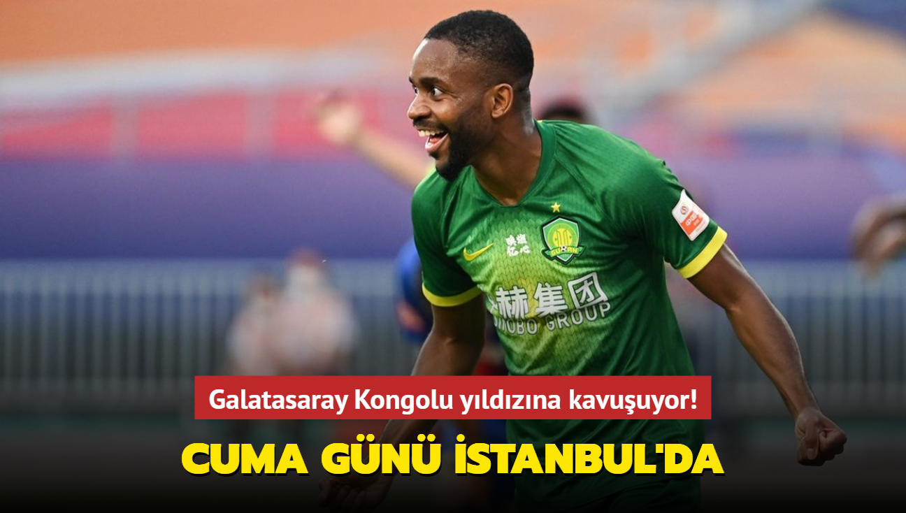 Galatasaray Kongolu yldzna kavuuyor!  Cuma gn stanbul'da