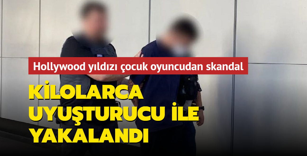 Hollywood yldz ocuk oyuncu 120 kilo uyuturucu ile yakaland