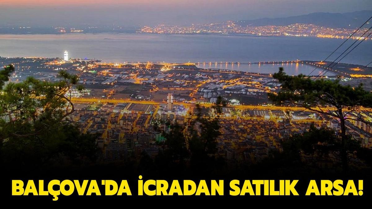 zmir Balova'da 3.8 milyon TL'lik icradan satlk arsa!