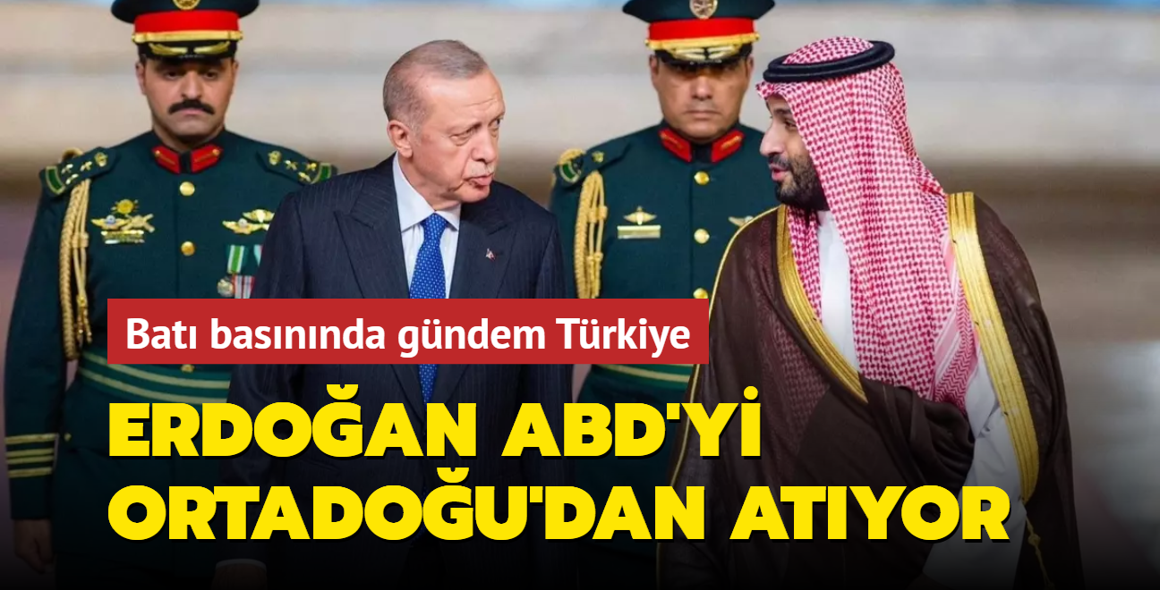 Bat basnnda gndem Trkiye: Erdoan ABD'yi Ortadou'dan atyor