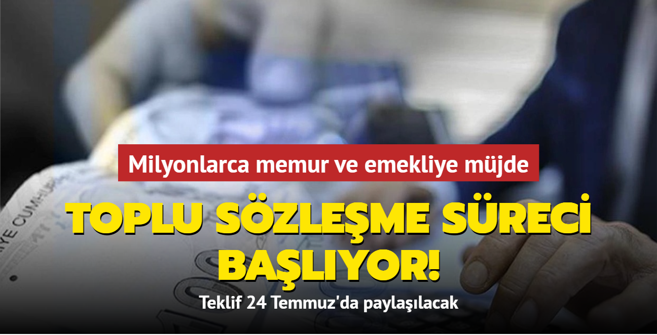 Memurun toplu szleme sreci balyor! Teklif 24 Temmuz'da paylalacak