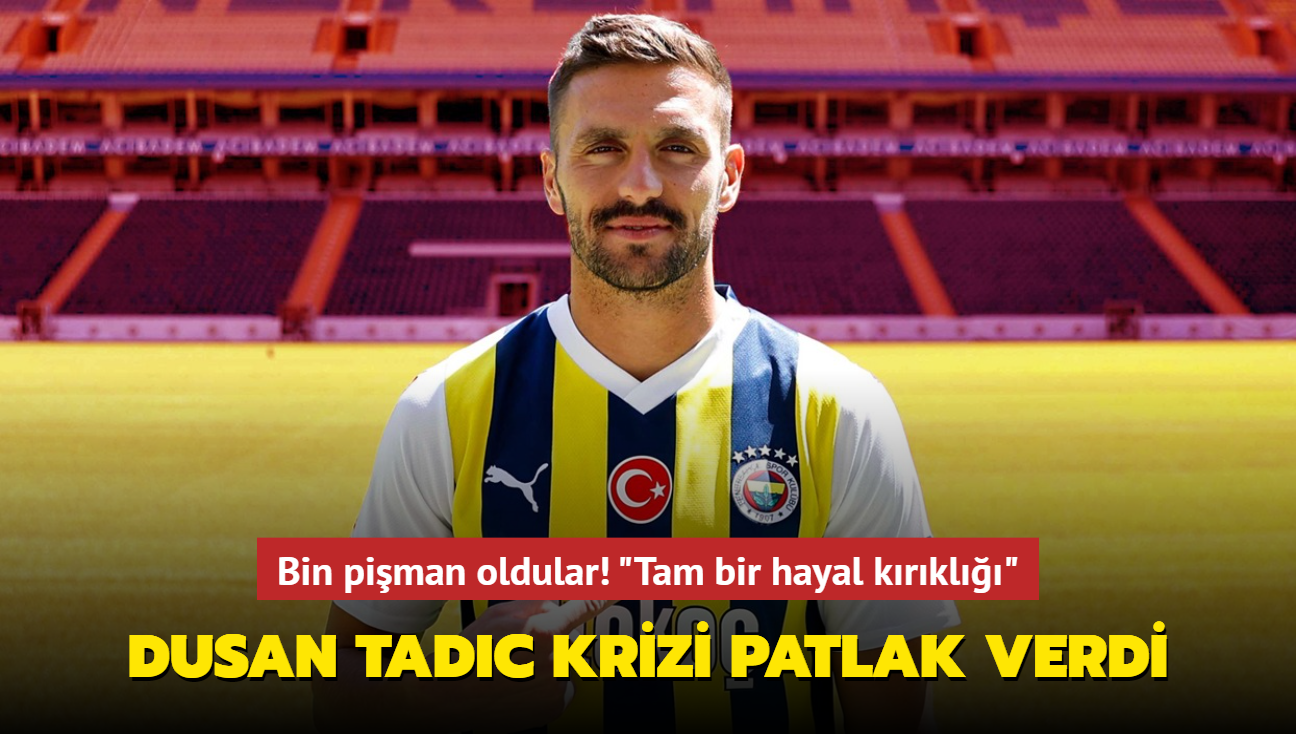 Byk Dusan Tadic krizi patlak verdi! Bin piman oldular: "Tam bir hayal krkl..."